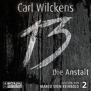 Die Anstalt: Dreizehn 2