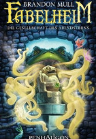 Fabelheim. Die Gesellschaft des Abendsterns