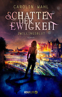 Schatten der Ewigkeit - Zwillingsblut (Die Alias-Reihe 1)