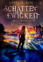 Schatten der Ewigkeit - Zwillingsblut (Die Alias-Reihe 1)