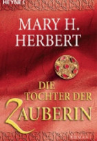 Die Tochter der Zauberin