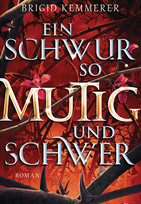Ein Schwur so mutig und schwer (Emberfall-Reihe 3)