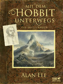 Mit dem Hobbit unterwegs: Ein Skizzenbuch