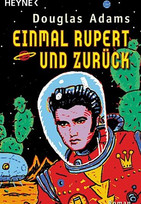 Einmal Rupert und zurück