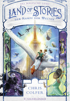 Land of Stories: Das magische Land - 6. Der Kampf der Welten