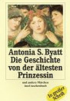 Die Geschichte von der ältesten Prinzessin und andere Märchen