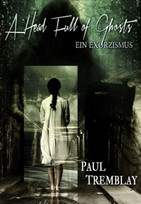 A Head Full of Ghosts - Ein Exorzismus