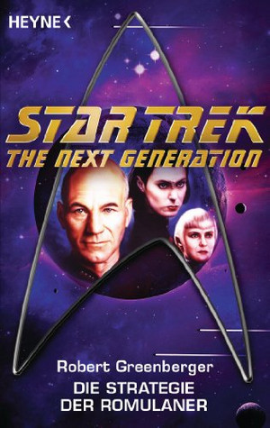 Star Trek - The Next Generation 47: Die Strategie der Romulaner