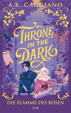 Throne in the Dark: Die Flamme des Bösen (Villains & Virtues 1)