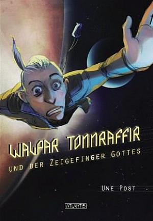 Walpar Tonnraffir und der Zeigefinger Gottes
