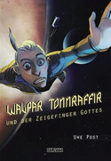 Walpar Tonnraffir und der Zeigefinger Gottes