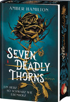 Seven Deadly Thorns - Ein Herz so schwarz wie Ebenholz