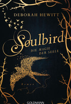 Soulbird (1) - Die Magie der Seele