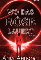 Wo das Böse lauert