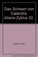 Das Schwert von Calandra