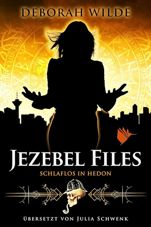 Jezebel Files (4) - Schlaflos in Hedon