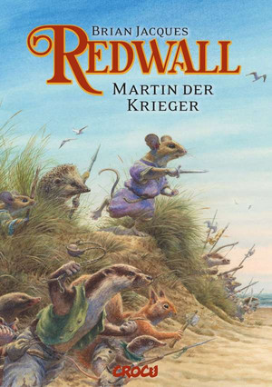 Redwall (6): Martin der Krieger