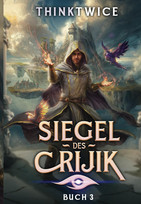 Siegel des Crijik - Buch 3: Gesti Sky