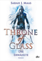 Throne of Glass (1) - Die Erwählte