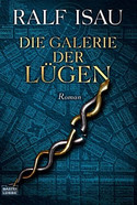 Die Galerie der Lügen