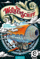 Das Wolkenschiff (1): Aufbruch nach Südpolaris