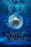 Die Weltportale - Band 2