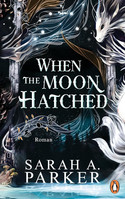 When The Moon Hatched: Die Auserwählten (Moonfall 1)