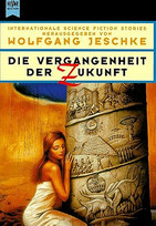 Die Vergangenheit der Zukunft