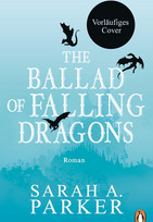 The Ballad of Falling Dragons: Die Verdammten (Moonfall 2)