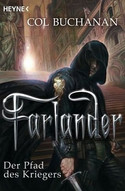 Farlander. Der Pfad des Kriegers