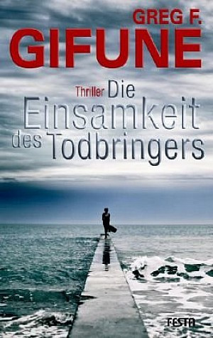 Die Einsamkeit des Todbringers