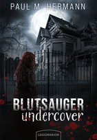 Blutsauger undercover