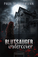 Blutsauger undercover