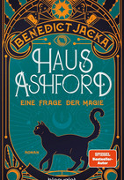 Haus Ashford - Eine Frage der Magie (Stephen Oakwood 3)
