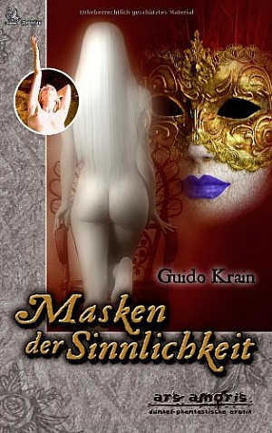 Masken der Sinnlichkeit