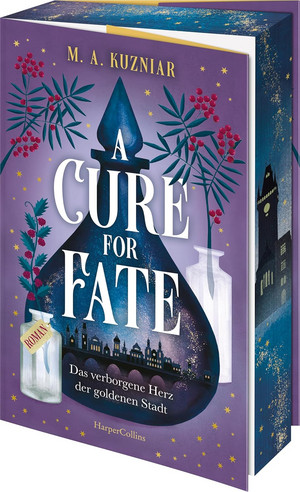 A Cure for Fate - Das verborgene Herz der goldenen Stadt