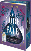 A Cure for Fate - Das verborgene Herz der goldenen Stadt