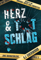 Herz & Totschlag (Jons übernatürliche Fälle 2)