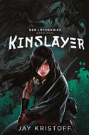 Der Lotuskrieg - Band 2: Kinslayer