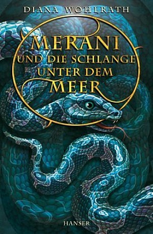 Merani und die Schlange unter dem Meer
