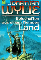 Botschaften aus einem fremden Land