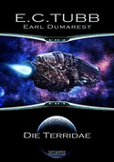 Earl Dumarest 25: Die Terridae