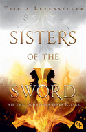 Sisters of the Sword (1) - Wie zwei Schneiden einer Klinge