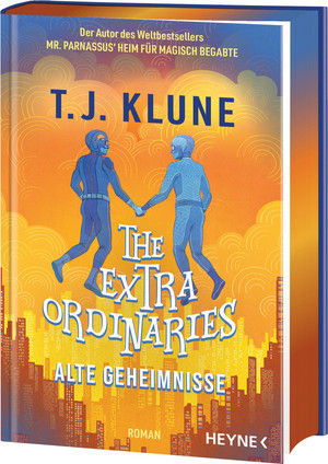 The Extraordinaries (3) - Alte Geheimnisse