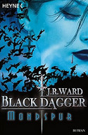 Black Dagger 5: Mondspur