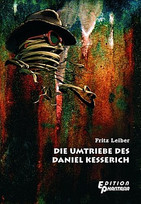 Die Umtriebe des Daniel Kesserich