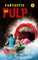 Fantastic PULP 2