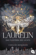Laurelin - Das Flüstern des Lichts (Die Flüsterchroniken 2)