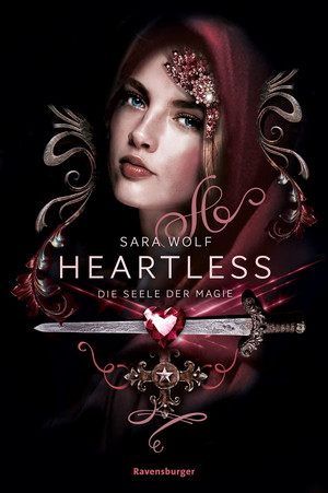 Heartless (3): Die Seele der Magie