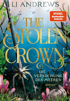 The Stolen Crown - Die Versuchung des Meeres (Ever Seas 4)